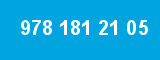 978 181 21 05